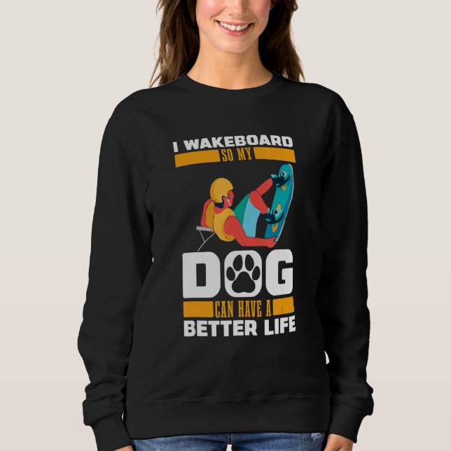 Sudadera Wakeboard Dog   Wakeboarder Wakeboarding (Anverso)