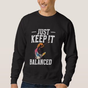 Sudadera Wakeboard Lover Manténgalo Equilibrado Wakeboardin