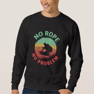 Sudadera Wakeboard No Rope No Problem Retro Wakeboarder