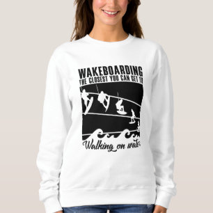 Sudadera Wakeboarding La Más Cercana Que Puedes Obtener Wak
