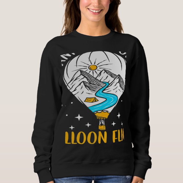 Sudadera Wanna Go On A Balloon Flight Hot Air Balloon Ballo (Anverso)