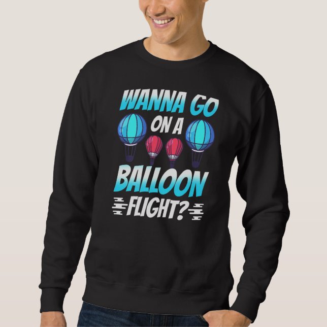 Sudadera Wanna Go On The Balloon Flight (Anverso)