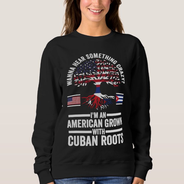 Sudadera wanna hear something crazy I'm an American grown C (Anverso)