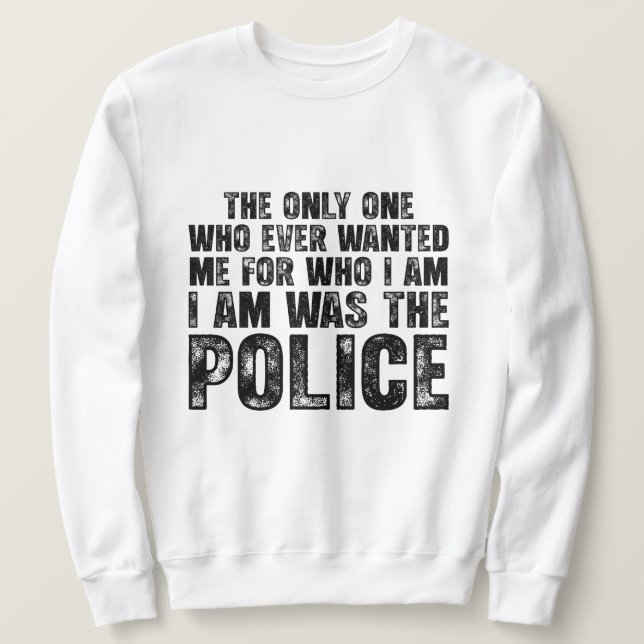 Sudadera Wanted by the Police – Dark Quote Design (Anverso del diseño)