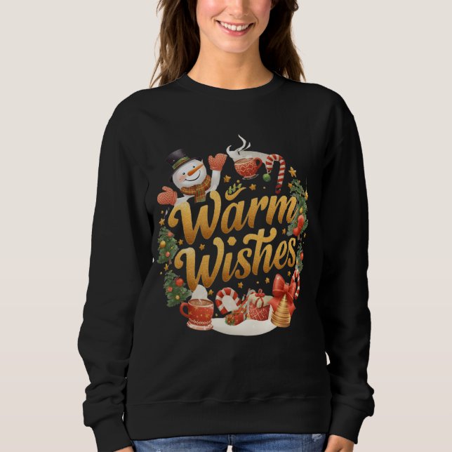 Sudadera Warm Wishes Christmas Cozy Holiday Sweatshirt (Anverso)