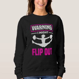 Sudadera Warning I Might Flip Out  Cheerleading Cheerleader