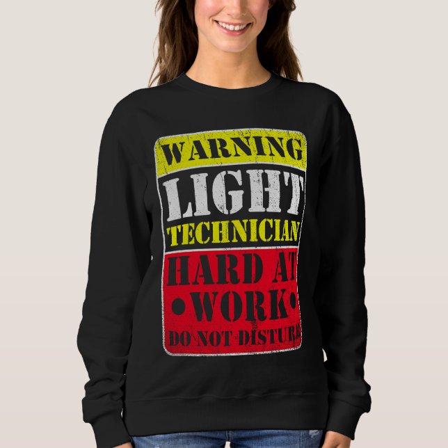 Sudadera Warning Lightning Technician at Work Do Not Distur (Anverso)