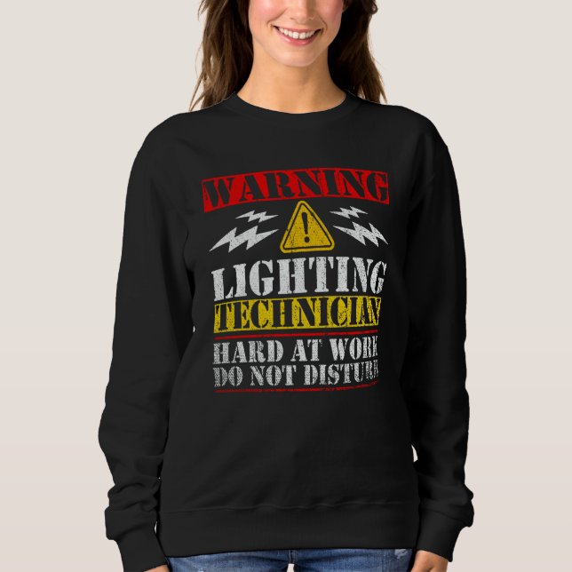 Sudadera Warning Lightning Technician at Work Do Not Distur (Anverso)