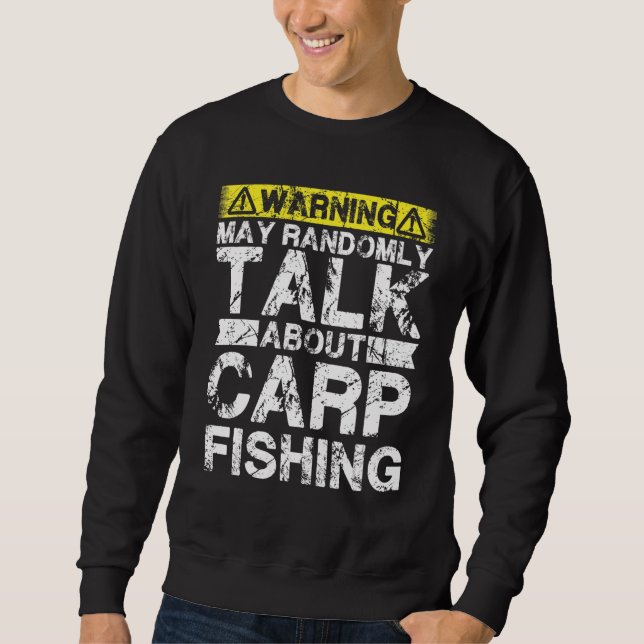 Sudadera Warning May Talk About Fishing   Carp Fish (Anverso)