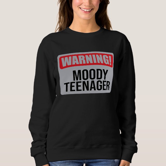 Sudadera Warning Moody Teenager   1 (Anverso)