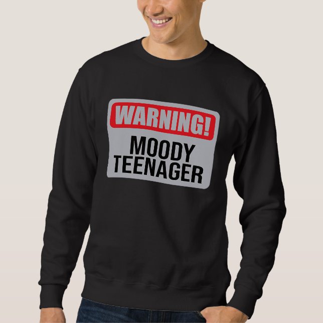 Sudadera Warning Moody Teenager   1 (Anverso)