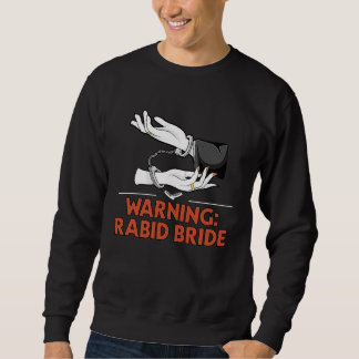 Sudadera Warning Rabid Bride Bridal Party Pun Bridal Shower