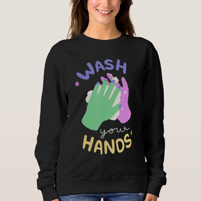 Sudadera Wash Your Hands Meme Hand Hygiene Reminder for Kid (Anverso)
