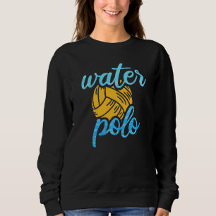 Sudadera Waterpolo Ball Waterpolo Player Waterpolo Coach T