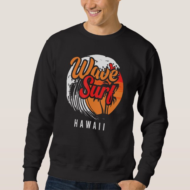 Sudadera Wave Surf Hawaii Ocean Island Vacation Beach Trave (Anverso)