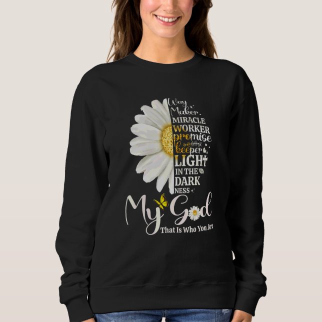 Sudadera Way Maker Miracle Trabaja Mi Dios Que Es Lo Que Er (Anverso)