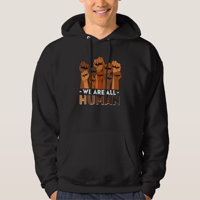 Sudadera We Are All Human African Melanin Pride Black Histo (Anverso)