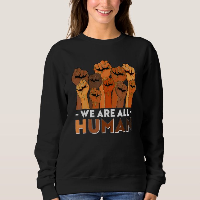 Sudadera We Are All Human African Pride Black History Month (Anverso)