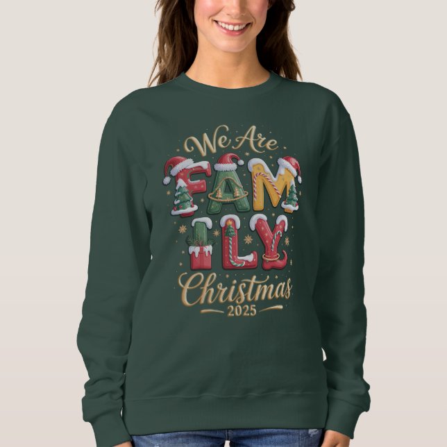 Sudadera "WE ARE FAMILY" Christmas Design (Anverso)