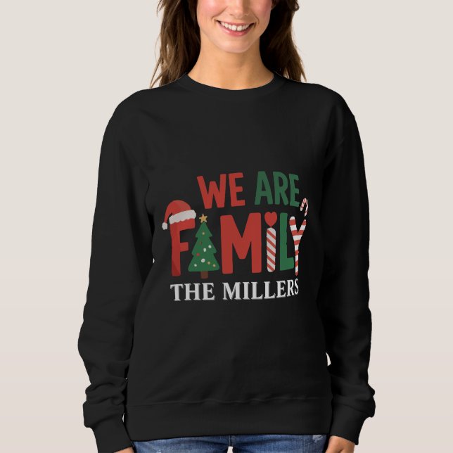 Sudadera We Are Family Personalized Christmas Family Couple (Anverso)