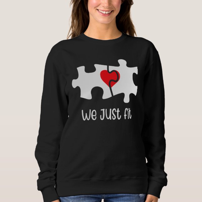 Sudadera We Just Fit Puzzle Heart Matching Couple Valentine (Anverso)