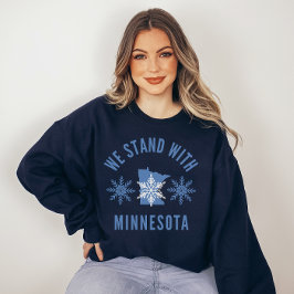 Sudadera We Stand With Minnesota Anti ICE Protest 