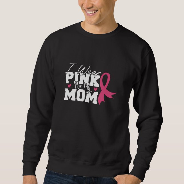 Sudadera Wear Pink Mom Mother Family Matching Breast Cancer (Anverso)
