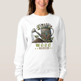 Sudadera Weed Warrior Gardening