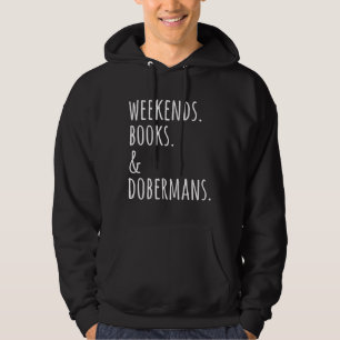 Sudadera Weekends Books And Dobermans