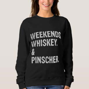 Sudadera Weekends Whiskey And Doberman Pinscher Cool