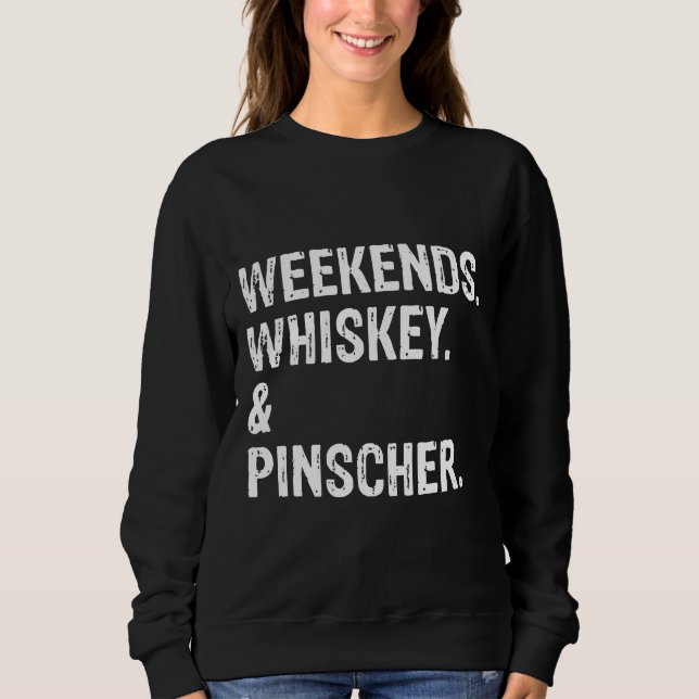 Sudadera Weekends Whiskey And Doberman Pinscher Cool (Anverso)
