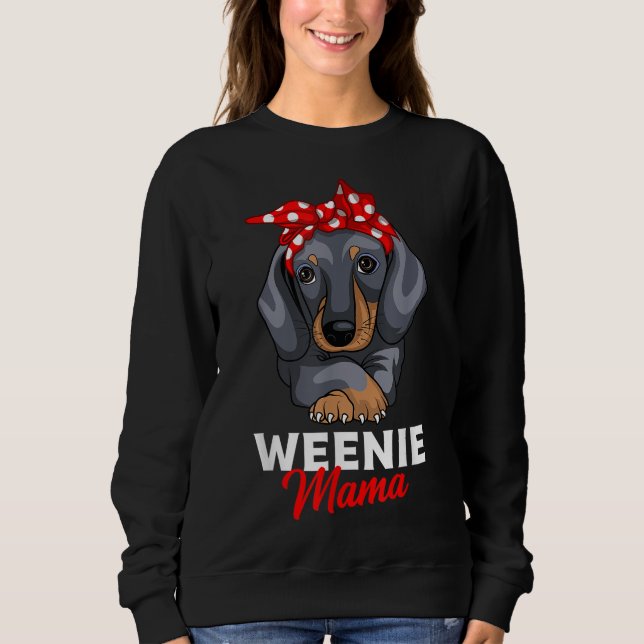 Sudadera Weenie Mama Funny Dachshund Lover Weiner Dog Gift (Anverso)