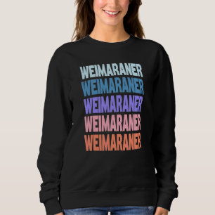 Sudadera Weimaraner de Texto Repetido Moderno