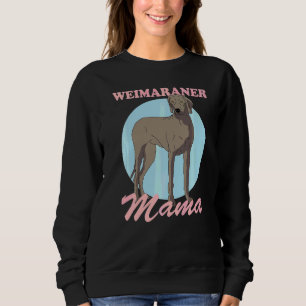 Sudadera Weimaraner Mama Dog Owner Weimaraner 1