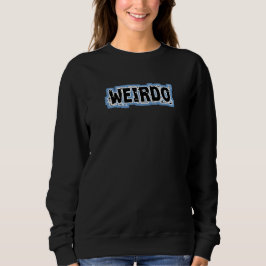 Sudadera WEIRDO Sweatshirt