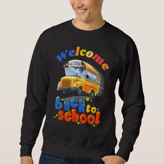 Sudadera Welcome Back to School School Bus Driver Boys girl (Anverso)