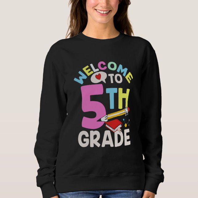 Sudadera Welcome To 5Th Grade Class Pupil Grader School (Anverso)