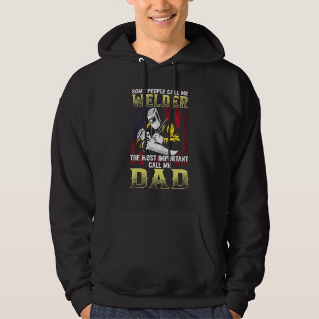 Sudadera Welder Dad Fathers Day  Daddy Men Welding Dad (Anverso)