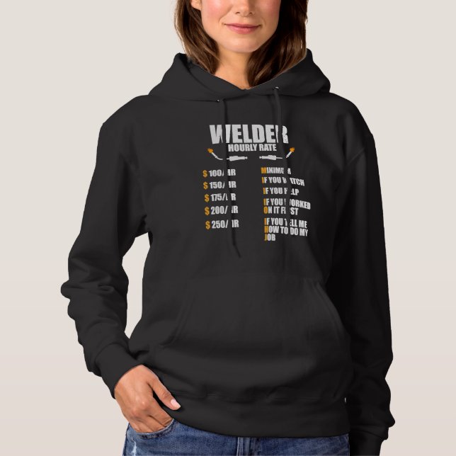 Sudadera Welder Hourly Rate  Welding Worker Metalworker (Anverso)