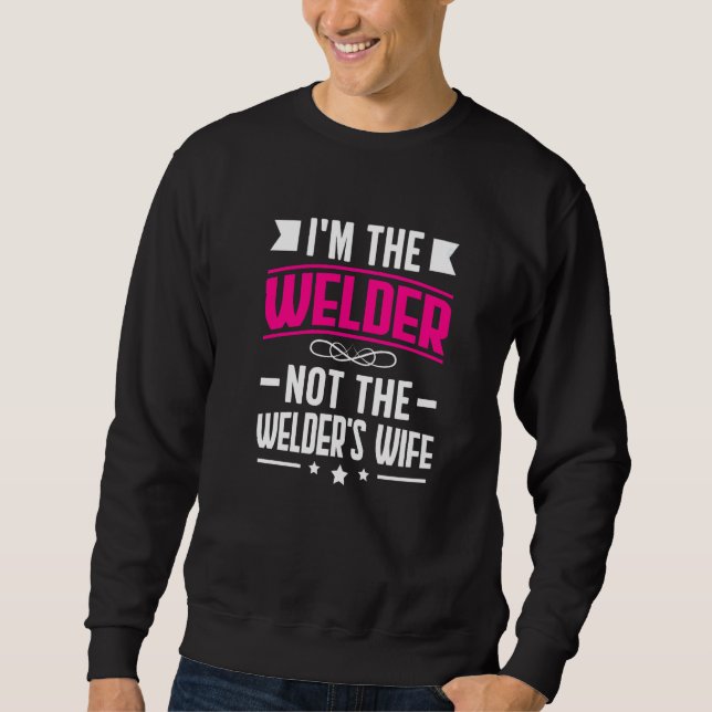 Sudadera Welder  I Know I Weld Like A Girl Try to Keep Up   (Anverso)