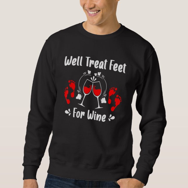 Sudadera Well Treat Feet For Wine Podiatry  Podiatrist (Anverso)