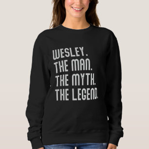 Sudadera WESLEY Man Mito Leyenda Regalos De Camisas Para Ho