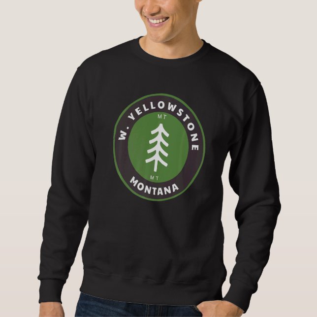 Sudadera West Yellowstone Montana Outdoor Mt Forest Badge (Anverso)