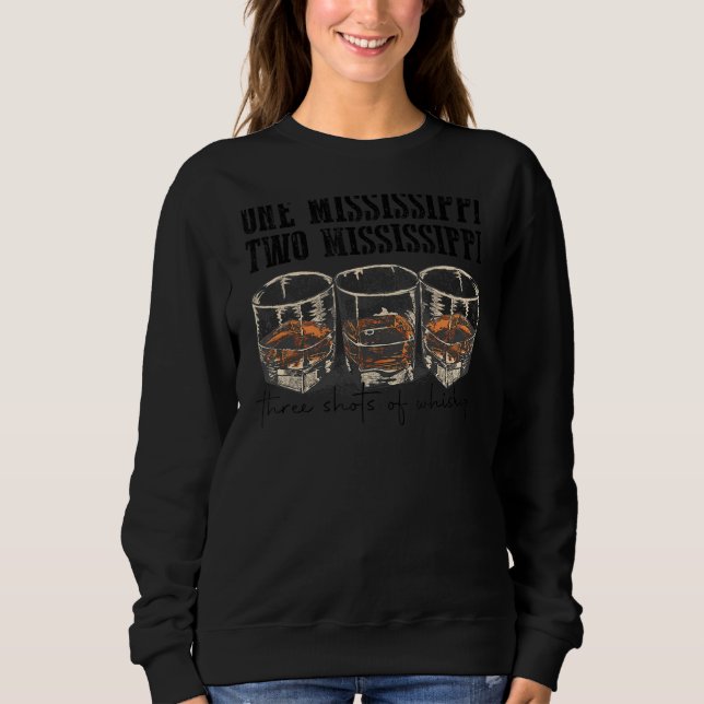 Sudadera Western One Two Mississippi Tres Disparos De Whisk (Anverso)