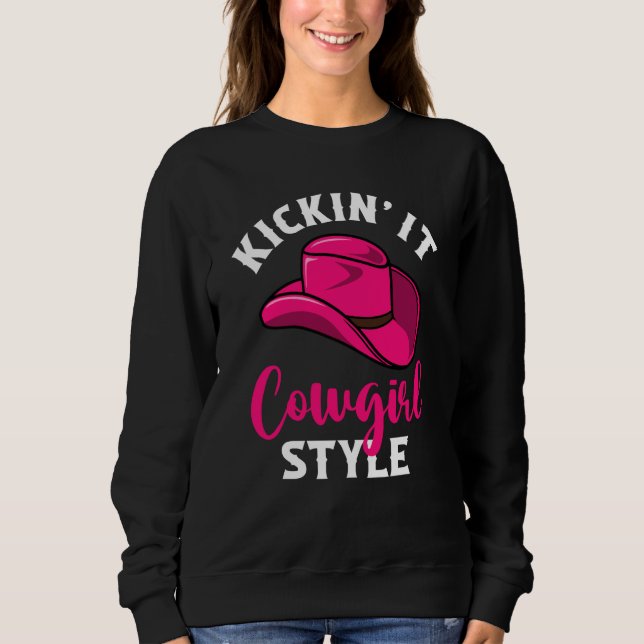 Sudadera Western Rodeo Southern Texas Kickin' It Cowgirl St (Anverso)