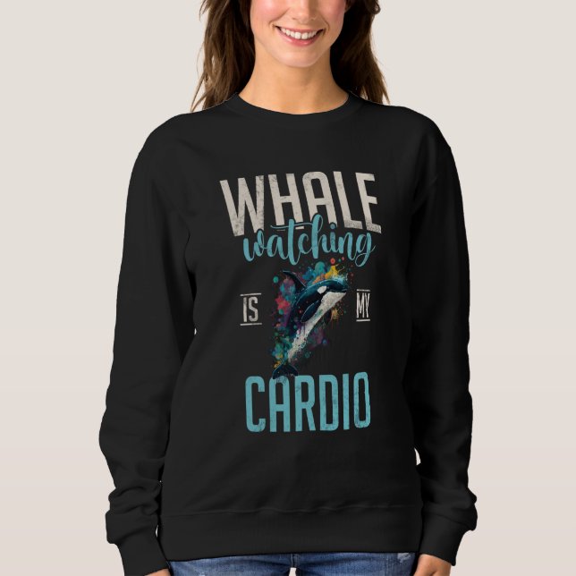 Sudadera Whales Watch Dolphin Pottwhal  Saying Orca Whale   (Anverso)