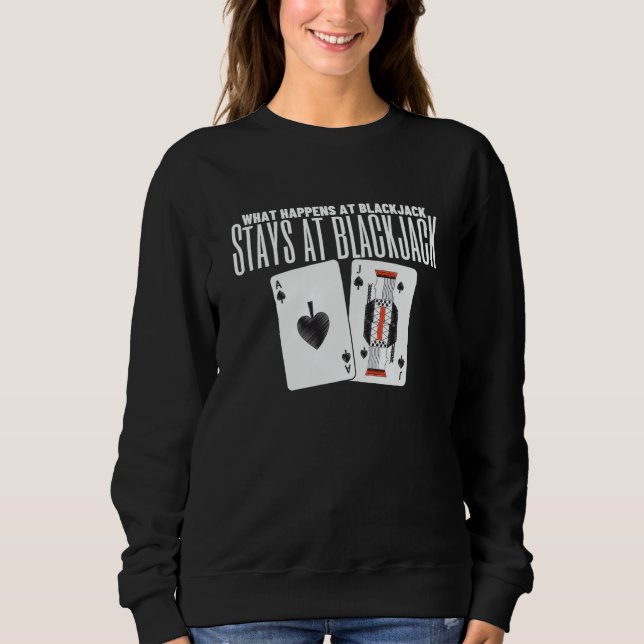 Sudadera What Happens At Blackjack Stays At Blackjack  4 (Anverso)