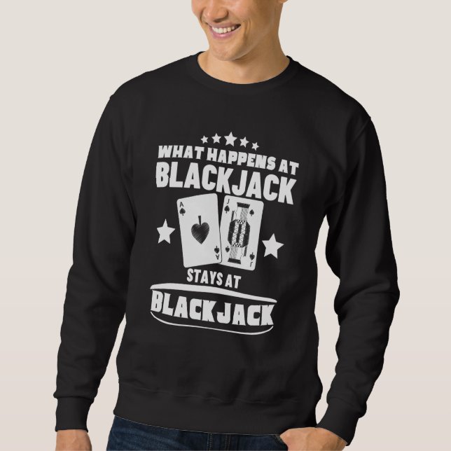 Sudadera What Happens At Blackjack Stays At Blackjack  5 (Anverso)