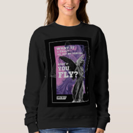 Sudadera What If You Fly Motivational Typography sweatshirt