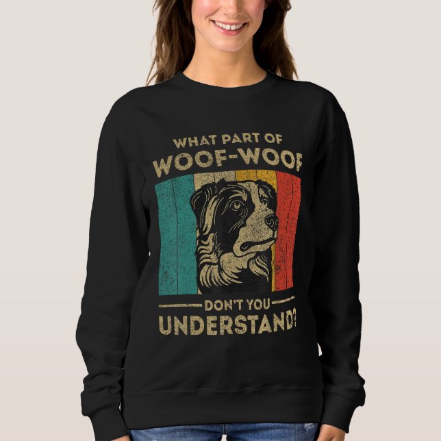 Sudadera What Part Of Dont You Understand  Australian Sheph (Anverso)